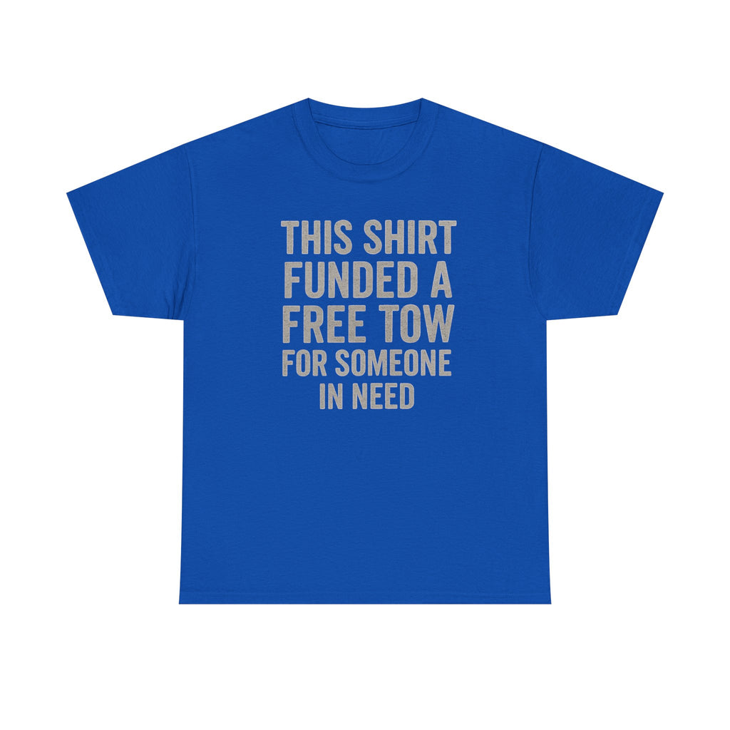 Fund A Tow Heavy Cotton Tee