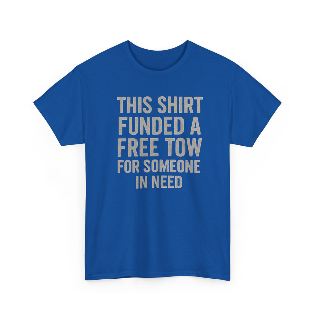Fund A Tow Heavy Cotton Tee